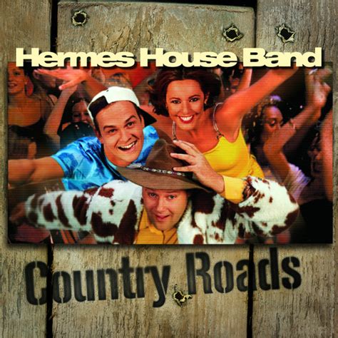 hermes house band country roads remix traduzione|hermes house band remix.